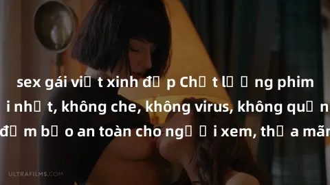 sex gái việt xinh đẹp Chất lượng phim sex cập nhật mới nhất, không che, không virus, không quảng cáo, đảm bảo an toàn cho người xem, thỏa mãn nhu cầu tình dục của bạn.