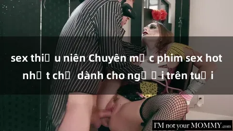 sex thiếu niên Chuyên mục phim sex hot nhất chỉ dành cho người trên tuổi