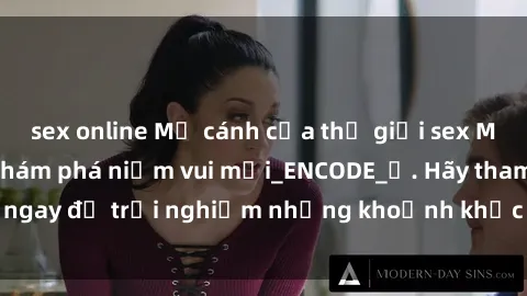 sex online Mở cánh cửa thế giới sex MILF Việt Nam để khám phá niềm vui mới_ENCODE_. Hãy tham gia ngay để trải nghiệm những khoảnh khắc đầy kích thích và đam mê.